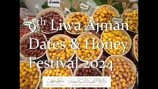 Liwa Ajman Dates & Honey Festival 2024