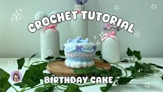 How to crochet NO-SEW cake, perfect decoration l My universe