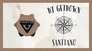DJ Getdown - Hissez Haut (Santiano) (Official)