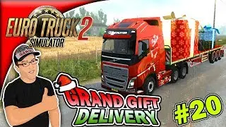 Grand Gift Delivery 2017 #20 Euro Truck Simulator 2 Christmas Event