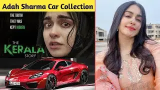 The Kerala Story Actress Adah Sharma Car Collection ||