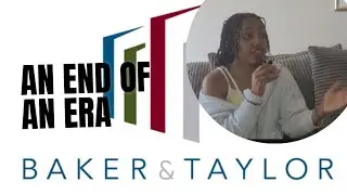 An end of an era: goodbye Baker and Taylor