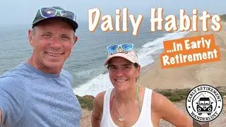 26 Daily Habits that Changed Our Early Retired Lives Forever