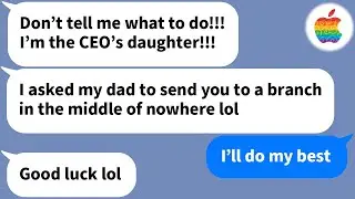 【Apple】 The CEO’s daughter used her connections to get me transferred...
