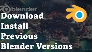 How to Download and Install All Versions of Blender | 1.0 to 3.6 | Old Versions Download