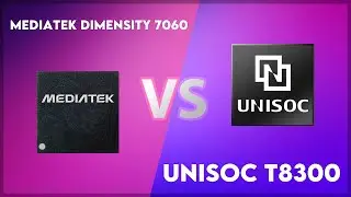 Mediatek Dimensity 7060 vs Unisoc T8300 Technical Comparison