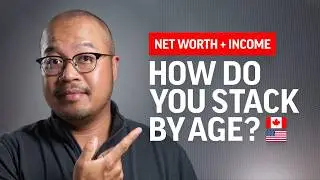 Net Worth & Income By Age in Canada & America (Where Do You Stand?)