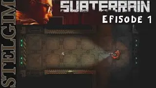SUBTERRAIN - Episode 1 WELCOME TO MARS