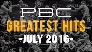 PBC Greatest Hits - July 2016