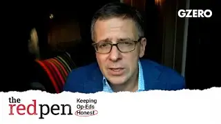 Putin Is Responsible For The Bloodshed In Ukraine | The Red Pen | GZERO Media