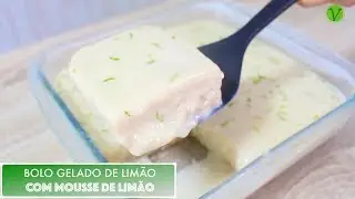 BOLO GELADO DE LIMÃO COM MOUSSE DE LIMÃO (SEM LEITE DE VACA/SEM OVO) #567 | Receitas da Mussinha