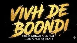 new punjabi song 2021|| Viah di boondi || Gurwinder riali || gfreshy ||full HD||team sp records ||