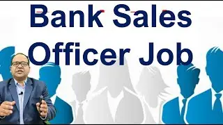 Start Your Carreer as Bank Sales Officer
