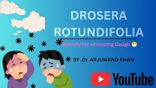 Drosera Homeopathic Medicine| Remedy for cough 😷| by Dr. Arjumand khan