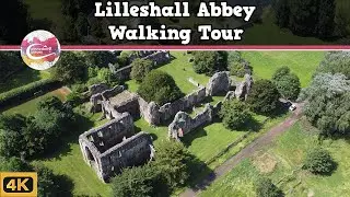 LILLESHALL ABBEY  |  A Prestigious ABBEY Besieged During the CIVIL WAR  of 1642 |  Walking Tour