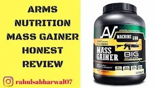 #1 Arms Nutrition Machine Gun Mass Gainer Honest Review - Fitness Overall