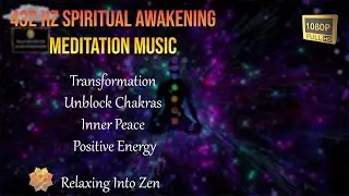 432 Hz Spiritual Awakening Meditation | Transform Your Mind & Body | Unblock Chakras