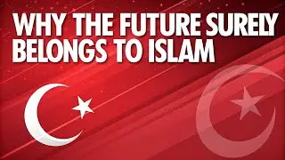 Why the Future Belongs to Islam | Faith, Society & Progress