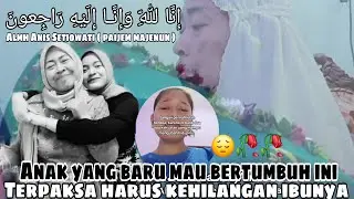 PAIJEM MAJENUN MENINGGAL DUNIA -PAIJEM MANTAN TKW TAIWAN (ANIS SETIOWATI) ADA PESAN INI BUAT ANAKNYA