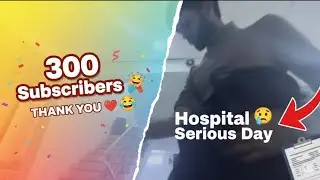 👉 300 Subscribers ❤️ | Blood Test Ke Liye Hospital | Real Life Vlog
