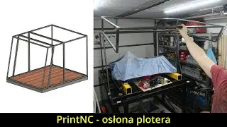 #PrintNC Odc.18 Budowa osłony do plotera CNC i skrzyneczka elektryczna