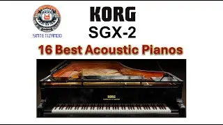 KORG SGX-2 VST - 16 Best Acoustic Pianos!