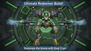 Redeemer and frozen cryo launchers 6 | scout chilling action | mech arena