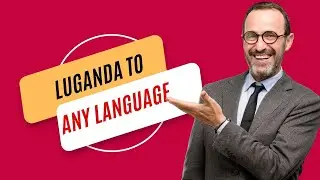 Translating Luganda to English Or Any Language for Free WorldWide