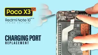 Poco X3 GT Charging Port Replacement | Redmi Note 10 Pro 5g