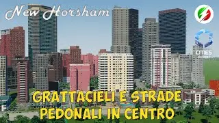 Grattacieli e strade pedonali nel centro in Cities Skylines 2