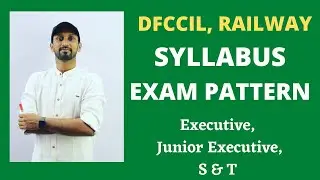 DFCCIL VACANCY 2021 | DFCCIL SYLLABUS | DFCCIL EXAM PATTERN | DFCCIL RECRUITMENT 2021 |