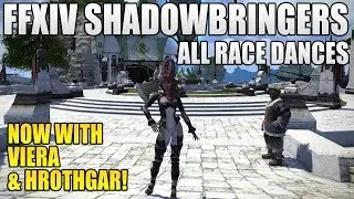 FFXIV Shadowbringers - All Race Dances (Viera and Hrothgar Included)