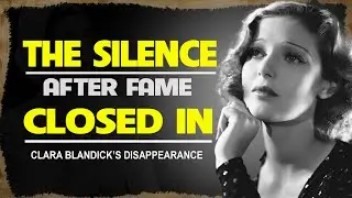 Clara Blandick — The Story Hollywood Locked Away | Dark Icons #8