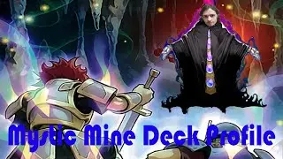 Mystic Mine Deck Profile (Featuring Tyler) August 2022 Format
