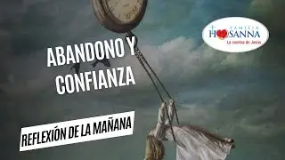 Abandono y confianza  #Evangelio​DeHoy  Miércoles 4 Febrero 2026 #PadreJohn #FamiliaHosanna