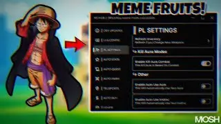 *NEW* MEME FRUITS SCRIPT (PASTEBIN 2025) ( AUTO FARM LVL , AUTO QUEST , KILL AURA )