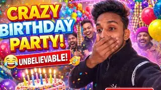 Crazy birthday party🤣🤣||bikas ki vines
