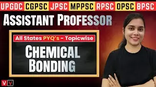 Chemical Bonding 27 🔥 Assistant Professor Chemistry 🎯 Topic wise PYQ Series (All States)