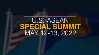 U.S.-ASEAN Special Summit / U.S. Commitment to Association of Southeast Asian Nations Endures