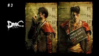 DmC: Devil May Cry прохождение часть3. Русский дубляж. Боссы: Тварь Суккубша и демон СМИ Боб Барбас.