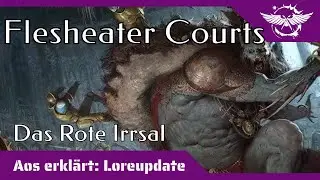 Age of Sigmar erklärt Loreupdate: Die Flesheater Courts & Das Rote Irrsal
