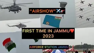 Air Show✈️ in  Jammu🔥2023 || AIRFORCE Station JAMMU❤️ || DETAILED VIDEO❗️
