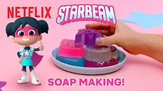 DIY Glittery StarBeam Soap | Netflix Jr