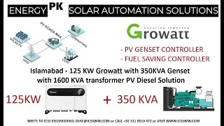 Growatt PV Genset Controller Pakistan - Islamabad - 125KW Growatt 350KVA Genset 1600 KVA Transformer