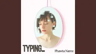 Typing&hellip;