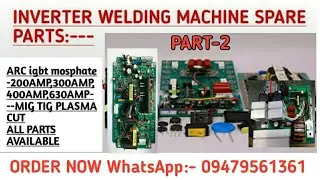 INVERTER WELDING MACHINE || ALL TYPE OF SPHARE PARTS AVAILABLE. ORDER NOW AT 09479561361