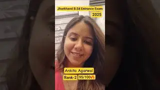 Jharkhand B.Ed Entrance Exam 2025 Rank-2🔥 Second Topper #result #jharkhandbed
