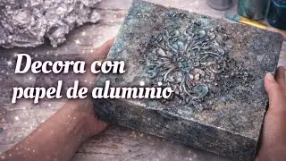 Decora con papel de aluminio