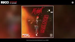 Rucci - Watch Me (Audio) (feat. AzChike)