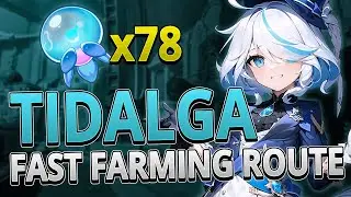 Tidalga 78 Locations FAST FARMING ROUTE | Genshin Impact 4.0